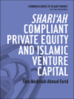 cover image of Shari'ah Compliant Private Equity and Islamic Venture Capital
